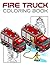 Fire Truck Coloring Book by Blue Miller