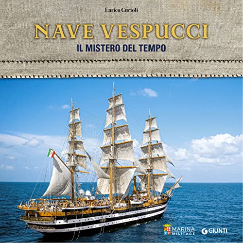 Nave Vespucci: Il mistero del tempo (Italian Edition)