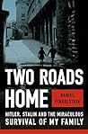 Two Roads Home: H...