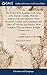 The Works of Dr. Jonathan Swift, Dean of St. Patrick's Dublin. With the Author's Life and Character; Notes Historical, Critical, and Explanatory; and ... any Edition. In Eight Volumes of 8; Volume 3
