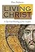 Living Christ: A Spiritual ...