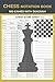 Chess notation book 100 Gam...