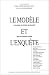Le modèle et l'enquête les ...