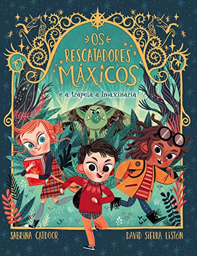 Os Rescatadores Máxicos 1. E a trapela a Imaxinaria (Paperback)