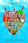 Dorothy nella Terra dei Mostri (Oz ReVamped) (Italian Edition)