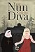 The Nun and the Diva