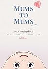 Mums to Mums: mot...