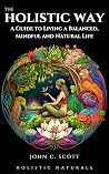 The Holistic Way:...
