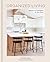 Organized Living: Solutions and Inspiration for Your Home [A Home Organization Book]