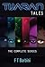 Tijaran Tales: The Complete...