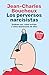 Los perversos narcisistas