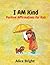 I AM Kind: Positive Affirma...