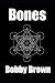 Bones