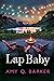 Lap Baby: Emotional Women's...