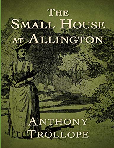 The Small House at Allington: