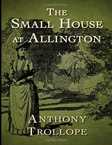 The Small House at Allington:
