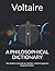 A PHILOSOPHICAL DICTIONARY (Spanish Edition)