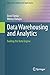 Data Warehousing and Analytics: Fueling the Data Engine