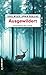 Ausgewildert: Niederbayern-Krimi (Kripobeamte Thomas Huber und Mandy Hanke 3) (German Edition)