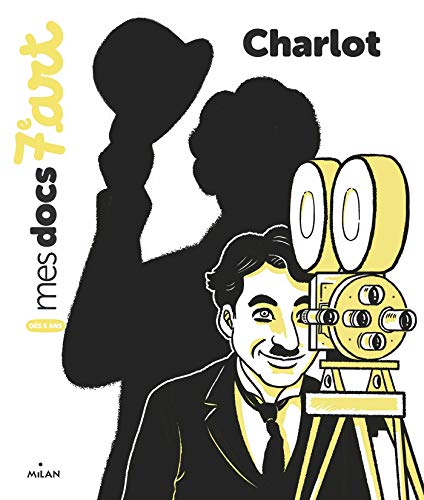 Charlot (Mes docs art) (French Edition)