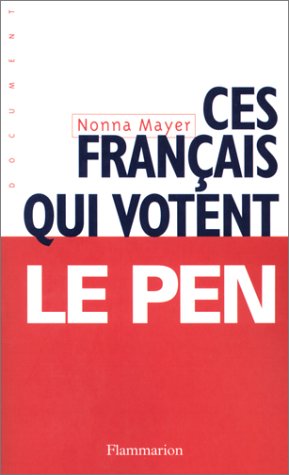 Ces Français qui votent Le Pen (Paperback)