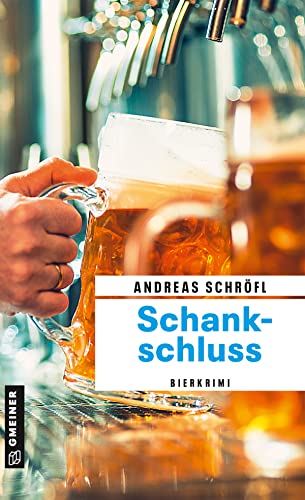 Schankschluss: Bierkrimi (Der Sanktus muss ermitteln 7) (German Edition)