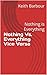 Nothing Vs. Everything Vice Versa  by Keith Barbour