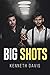 Big Shots