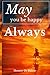 May You Be Happy Always by Lewis Klein