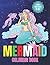 Mermaid Coloring Book: This...