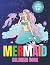 Mermaid Coloring Book by Robin Long