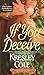 If You Deceive by Kresley Cole