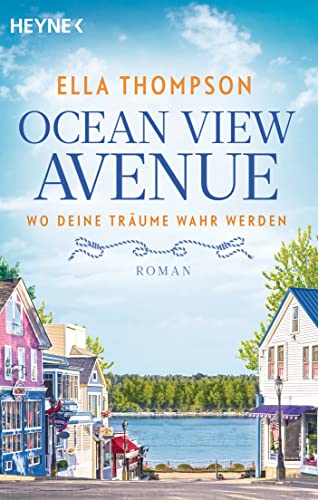 Wo deine Träume wahr werden (Ocean View Avenue #1)