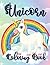 Unicorn Coloring Book: For ...