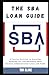 The SBA Loan Guide: A Conci...