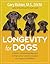 Longevity for Dogs by Gary Richter