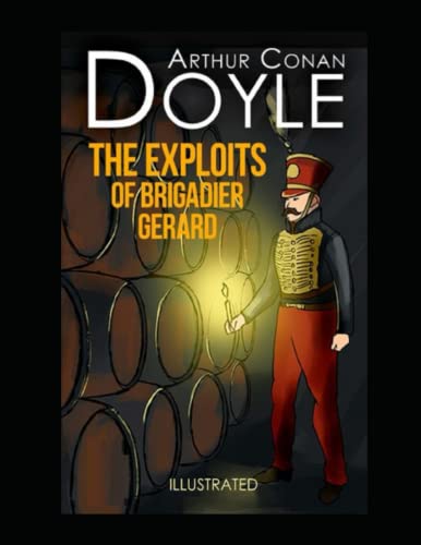 The Exploits of Brigadier Gerard Illustrated