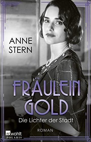 Die Lichter der Stadt (Fräulein Gold, #6)