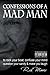 Confessions of a Mad Man: t...