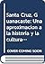 Santa Cruz, Guanacaste: Una...