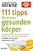 111 Tipps für einen gesunde...