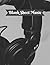 Blank Sheet Music: 100 Page...