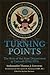 Turning Points: The Role of the State Department in Vietnam (1945–1975)
