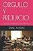 ORGULLO Y PREJUICIO: ORGULLO Y PREJUICIO EN ESPAÑOL (Spanish Edition)