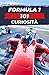 Formula 1. 101 Curiosità: Libro Formula 1 (Italian Edition)