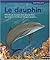 Le dauphin (French Edition)
