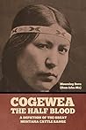Cogewea, the Half...
