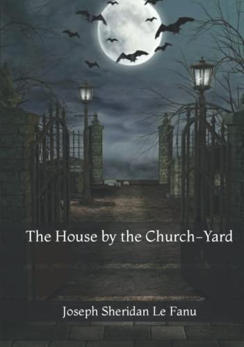The House by the Church-Yard
