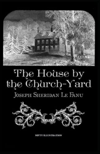 The House by the Church-Yard :