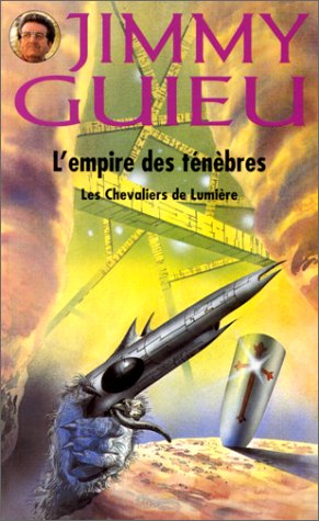 L'empire Des Ténèbres (Les chevaliers de lumière)